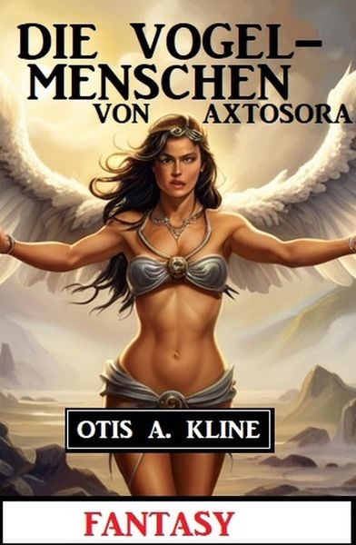 Produktbild: Die Vogelmenschen von Axtosora: Fantasy