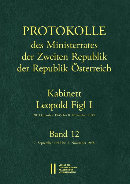 Produktbild: Protokolle des Ministerrates der Zweiten Republik, Kabinett Leopold Figl I