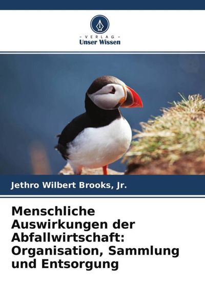 Produktbild: Menschliche Auswirkungen der Abfallwirtschaft: Organisation, Sammlung und Entsorgung