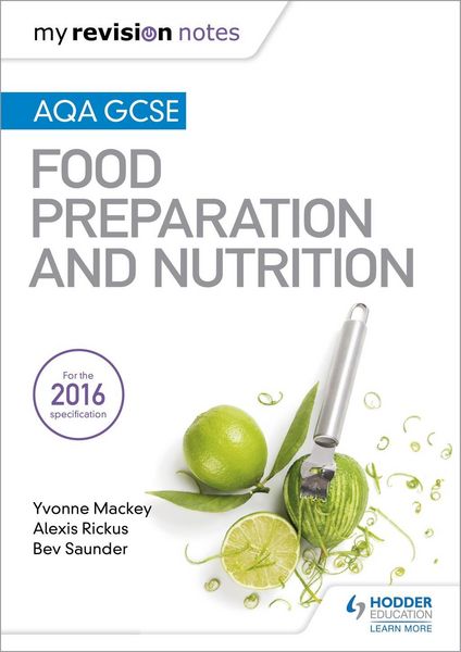 Produktbild: My Revision Notes: AQA GCSE Food Preparation and Nutrition