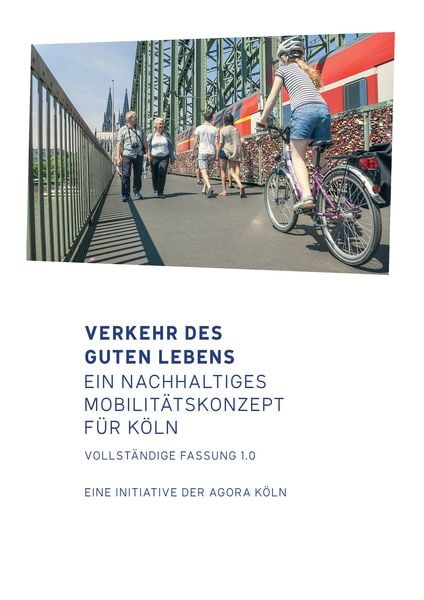 Verkehr des guten Lebens, Taschenbuch von AGORA Köln Juristisch getragen Institut Cultura21 e.V., BoD – Books on Demand, 9783739210742