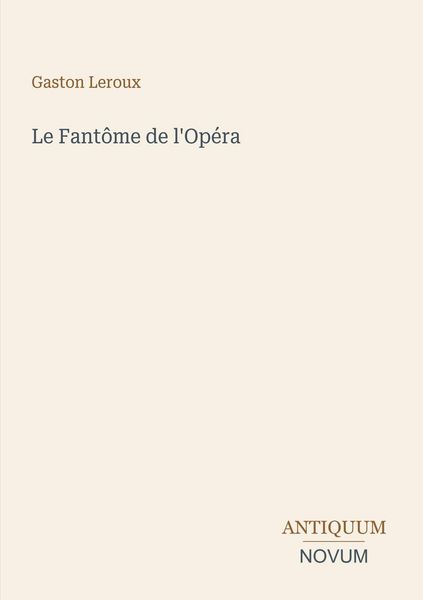 Produktbild: Le Fant&ocirc;me de l'Op&eacute;ra