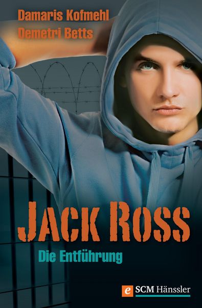 Produktbild: Jack Ross - Die Entf&uuml;hrung