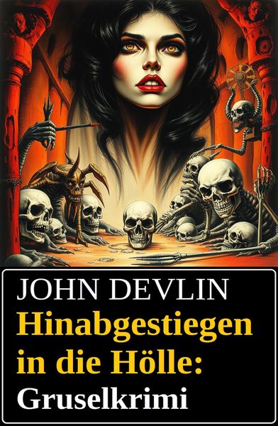 Produktbild: Hinabgestiegen in die H&ouml;lle: Gruselkrimi
