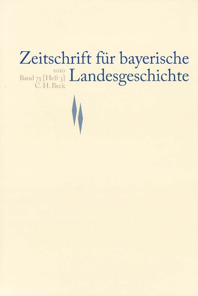 Produktbild: Zeitschrift f&uuml;r bayerische Landesgeschichte Band 73 Heft 3/2010