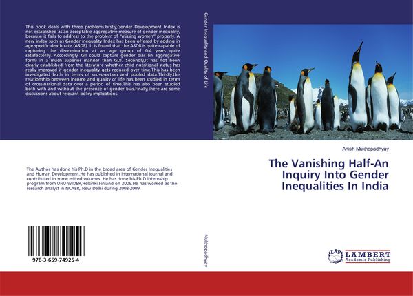 The Vanishing Half-An Inquiry Into Gender Inequalities In India