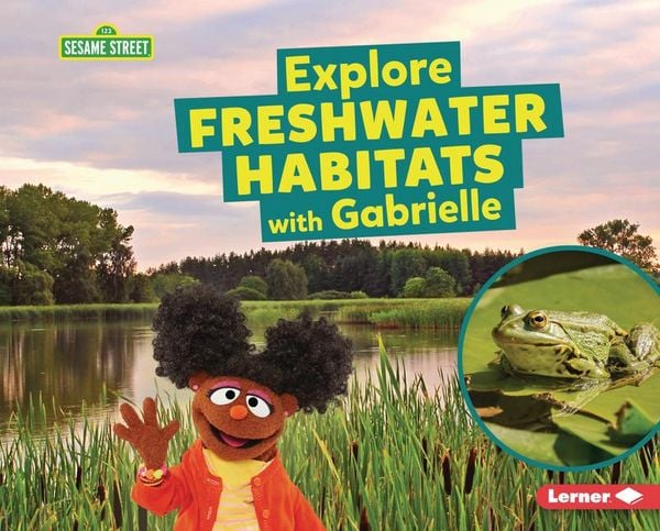 Produktbild: Explore Freshwater Habitats with Gabrielle