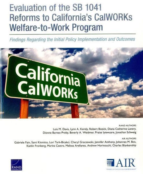 Produktbild: Evaluation of the Sb 1041 Reforms to California's Calworks Welfare-To-Work Program