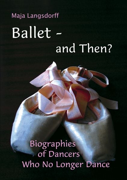 Produktbild: Ballet - and Then?