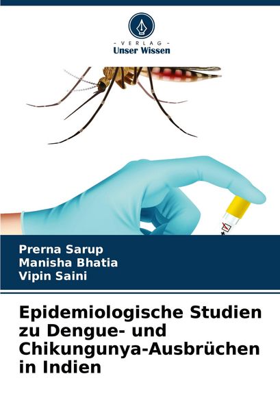 Produktbild: Epidemiologische Studien zu Dengue- und Chikungunya-Ausbr&uuml;chen in Indien