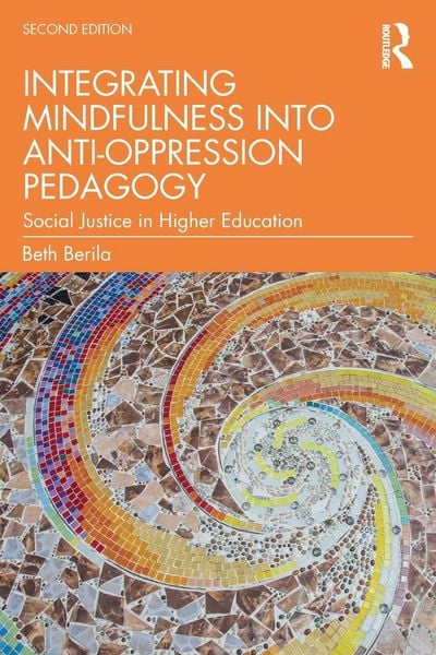Produktbild: Integrating Mindfulness into Anti-Oppression Pedagogy