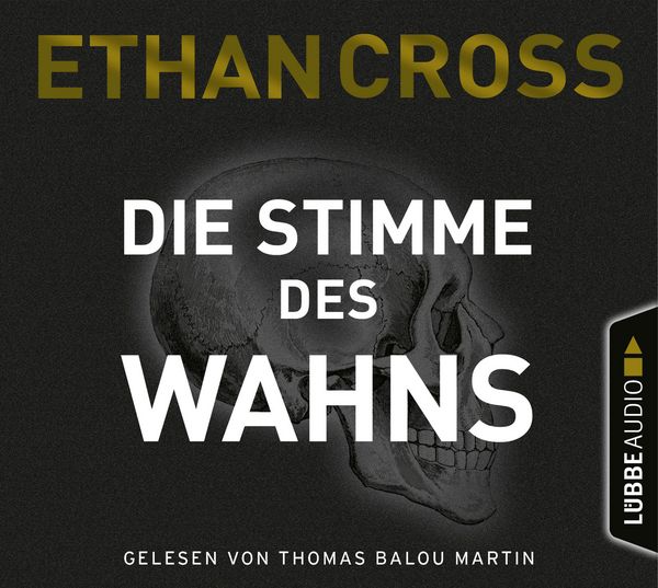 Die Stimme des Wahns - Ethan Cross, Download, 9783838799513