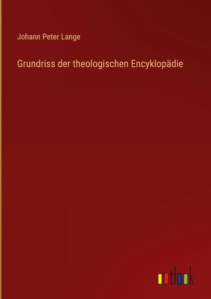 Produktbild: Grundriss der theologischen Encyklop&auml;die