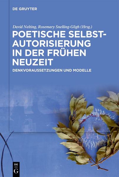 Produktbild: Poetische Selbstautorisierung in der Fr&uuml;hen Neuzeit
