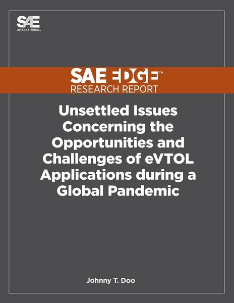 Produktbild: Unsettled Issues Concerning the Opportunities and Challenges of eVTOL Applications during a Global Pandemic