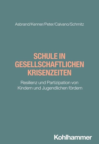 Produktbild: Schule in gesellschaftlichen Krisenzeiten