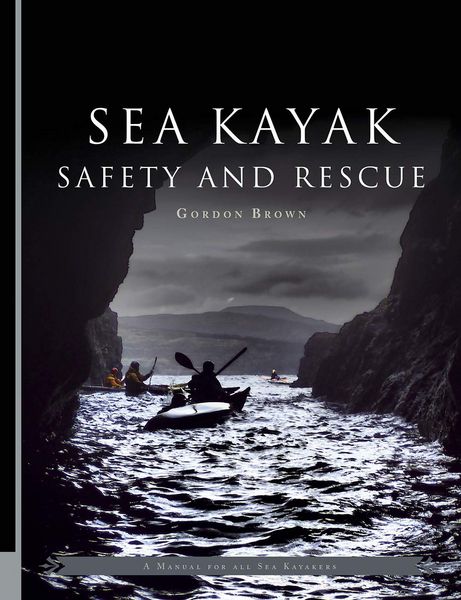 Produktbild: Brown, G: Sea Kayak Safety and Rescue