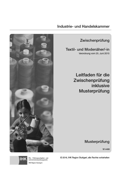 PAL-Leitfaden Abschlussprüfung Textil- und Modenäher/-in und Abschlussprüfung Teil 1 Textil- und Modeschneider/-in