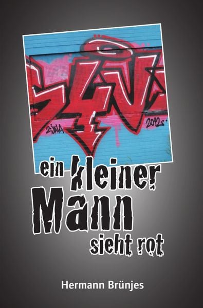 Jens Jahnke-Krimi / ein kleiner Mann sieht rot, Taschenbuch von Hermann Brünjes, Epubli, 9783757581428