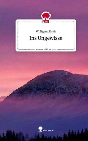 Produktbild: Ins Ungewisse. Life is a Story - story.one