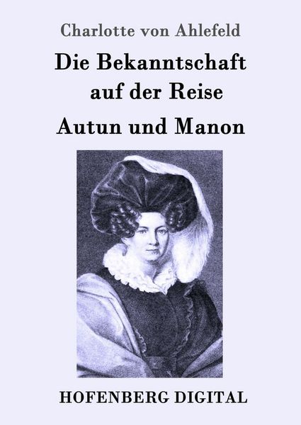 Produktbild: Die Bekanntschaft auf der Reise / Autun und Manon