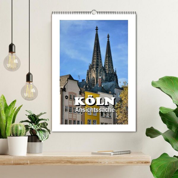 Produktbild: K&ouml;ln - Ansichtssache (Wandkalender 2026 DIN A2 hoch), CALVENDO Monatskalender