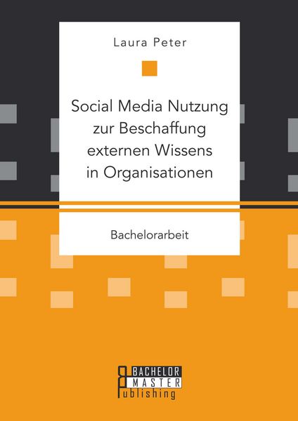 Produktbild: Social Media Nutzung zur Beschaffung externen Wissens in Organisationen