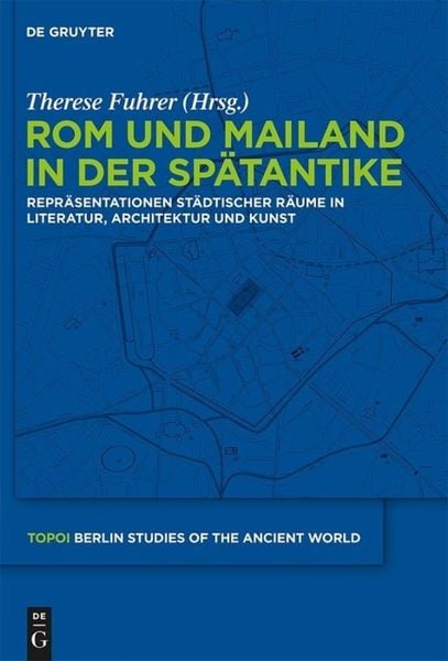 Produktbild: Rom und Mailand in der Sp&auml;tantike