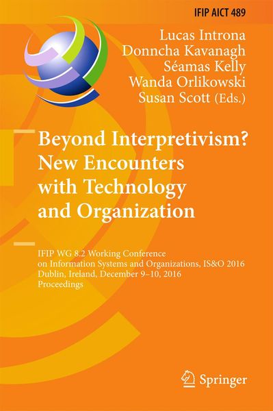 Produktbild: Beyond Interpretivism? New Encounters with Technology and Organization
