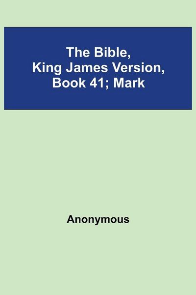 Produktbild: The Bible, King James Version, Book 41; Mark