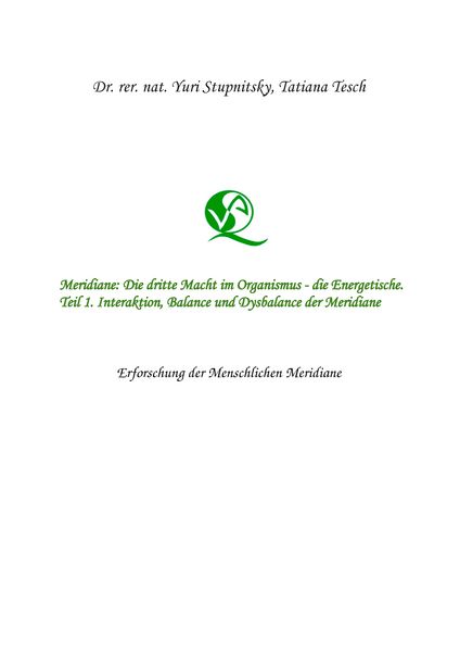 Produktbild: Meridiane : Die dritte Macht im Organismus, die Energetische. Teil 1. Interaktion, Balance und Dysbalance der Meridiane.