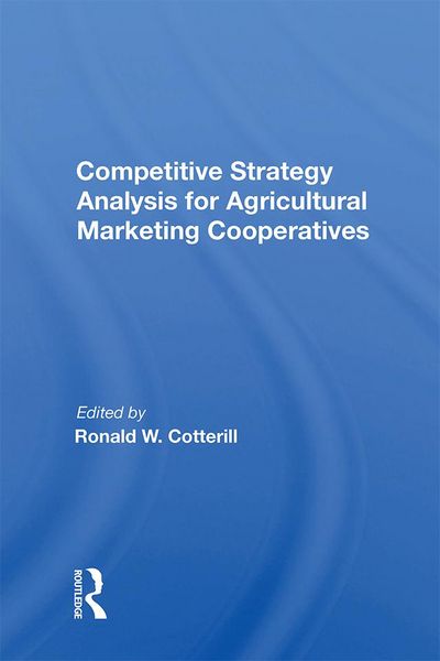 Produktbild: Competitive Strategy Analysis For Agricultural Marketing Cooperatives