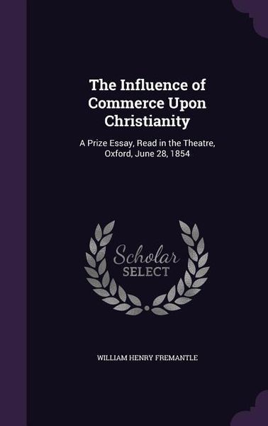 Produktbild: The Influence of Commerce Upon Christianity