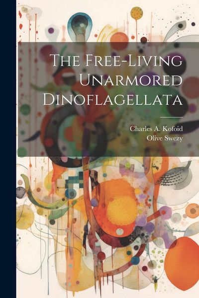 Produktbild: The Free-living Unarmored Dinoflagellata