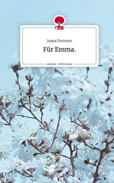 Produktbild: F&uuml;r Emma.. Life is a Story - story.one