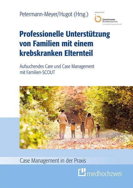 Produktbild: Professionelle Unterst&uuml;tzung von Familien mit einem krebskranken Elternteil