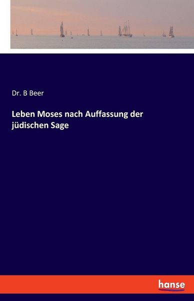 Produktbild: Leben Moses nach Auffassung der j&uuml;dischen Sage