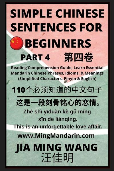 Produktbild: Simple Chinese Sentences for Beginners (Part 4) - Idioms and Phrases for Beginners (HSK All Levels)