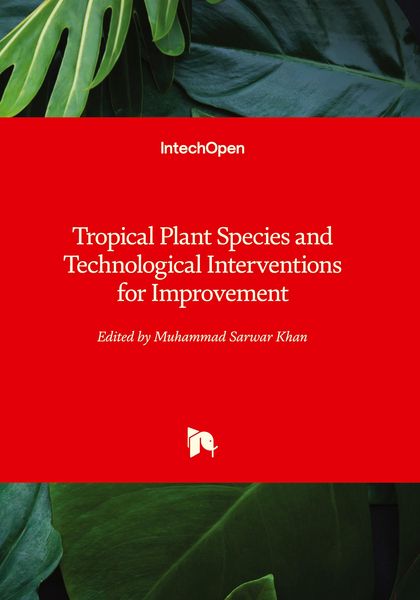 Produktbild: Tropical Plant Species and Technological Interventions for Improvement