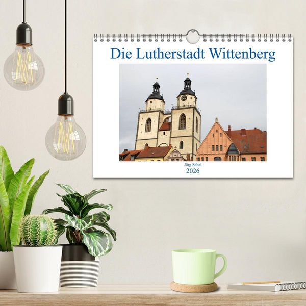 Produktbild: Die Lutherstadt Wittenberg (Wandkalender 2026 DIN A4 quer), CALVENDO Monatskalender