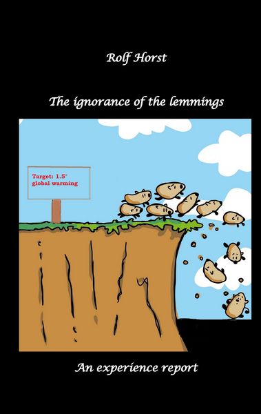 Produktbild: The ignorance of the lemmings - App lemmings, Cardriver lemmings, Dog owner lemmings, Waste lemmings, Landlord lemmings, Autism,