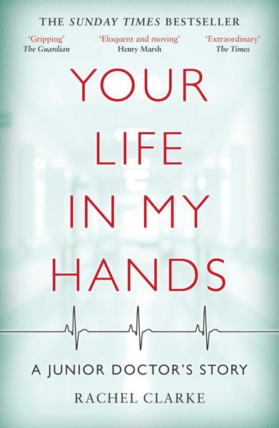 Produktbild: Your Life In My Hands - a Junior Doctor's Story