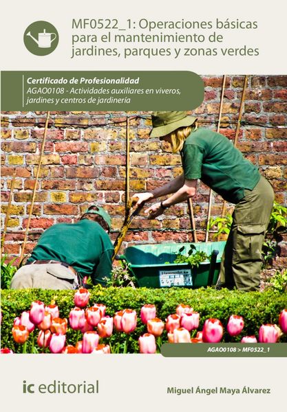 Produktbild: Operaciones b&aacute;sicas para el mantenimiento de jardines, parques y zonas verdes. AGAO0108