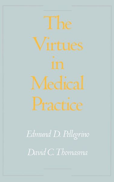 Produktbild: The Virtues in Medical Practice