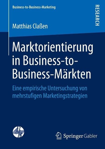 Produktbild: Marktorientierung in Business-to-Business-M&auml;rkten