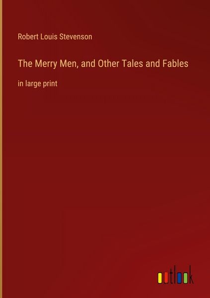 Produktbild: The Merry Men, and Other Tales and Fables