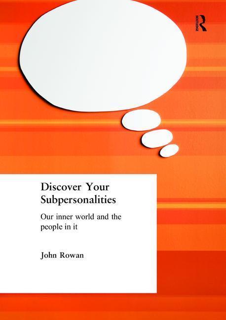 Produktbild: Rowan, J: Discover Your Subpersonalities