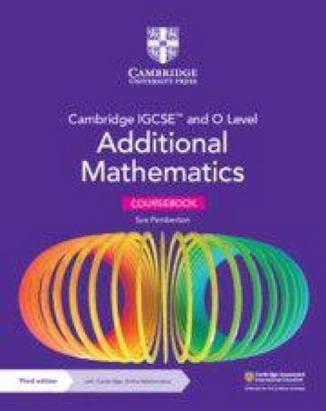 Produktbild: Cambridge Igcse(tm) and O Level Additional Mathematics Coursebook with Cambridge Online Mathematics (2 Years' Access)