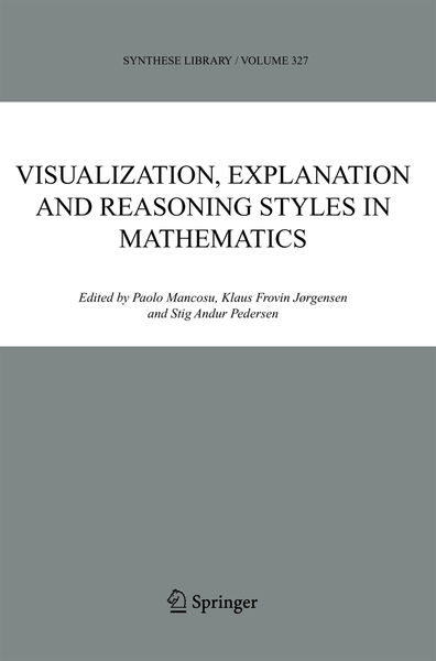 Produktbild: Visualization, Explanation and Reasoning Styles in Mathematics