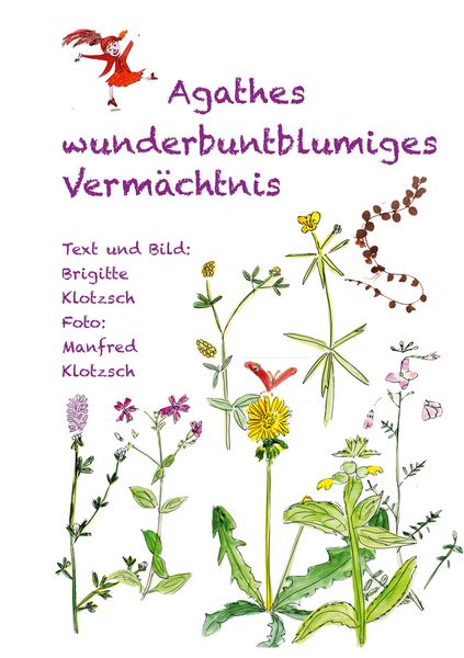 Produktbild: Agathes wunderbuntblumiges Verm&auml;chtnis